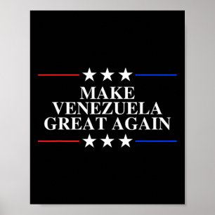 Trump macht Venezuela wieder groß _8 Poster