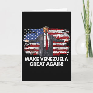 Trump macht Venezuela wieder großartig _9 Karte