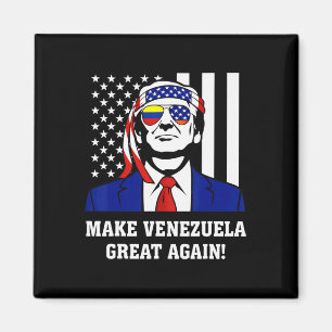 Trump macht Venezuela wieder großartig für Männer Magnet