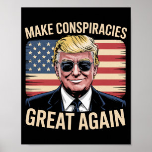 Trump macht Verschwörungen wieder groß 7 Poster