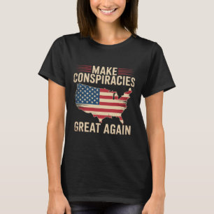 Trump macht Verschwörungen wieder großartig 5 T-Shirt