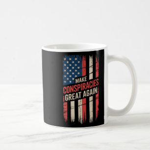 Trump macht Verschwörungen wieder großartig 9 Kaffeetasse