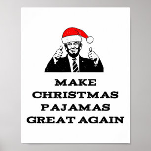 Trump macht Weihnachts-Pyjamas wieder großartig Po Poster