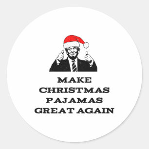 Trump macht Weihnachts-Pyjamas wieder großartig Po Runder Aufkleber