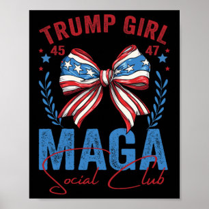 Trump Mädchen 45 47 Mega Est 2025 Sozialclub Wähle Poster