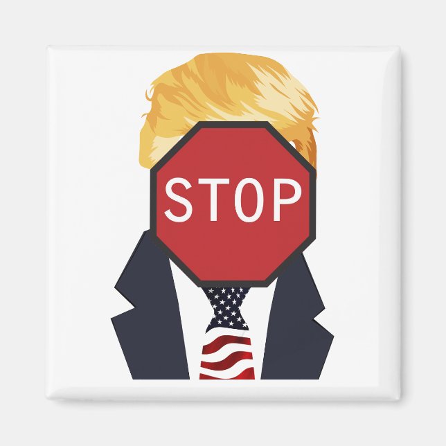 Trump Magnet stoppen (Vorne)