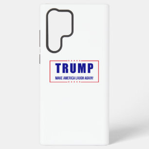 Trump: Make America Laugh Again! - Humorvolle Poli Samsung Galaxy Hülle