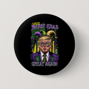 Trump Mardi Gras 2025 macht Mardi Gras wieder groß Button