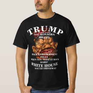 TRUMP-Marke TL WT HG MALE ENHANCEMENT PILLS CIALIS T-Shirt