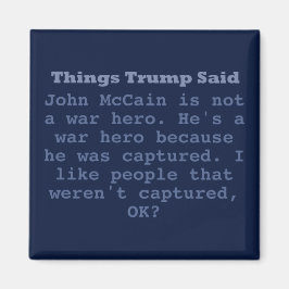 Trump McCain War Hero - 2" Square Magnet