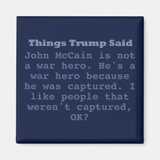 Trump McCain War Hero - 2" Square Magnet