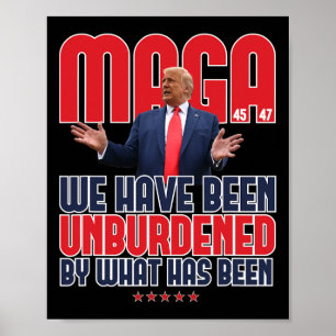 Trump Mega 2024 47. Präsident Unburdened Meme Des Poster