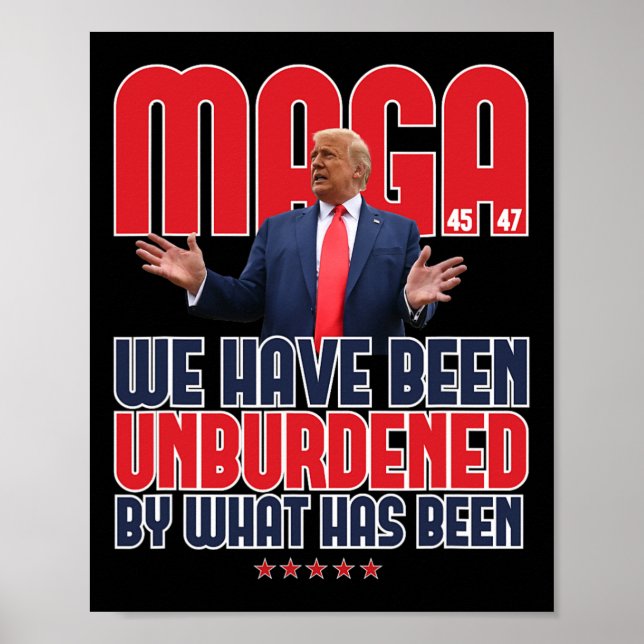 Trump Mega 2024 47. Präsident Unburdened Meme Des Poster (Vorne)