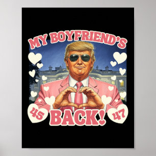 Trump Mein Freund ist zurück zum Valentinstag Rosa Poster