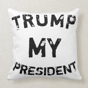 Trump Mein Präsident Kissen