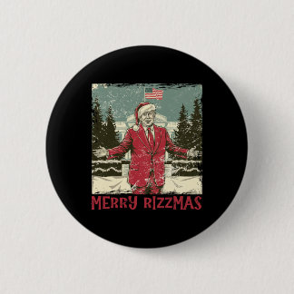 Trump Merry Rizzmas Funny Humour Trump Tance Chr Button