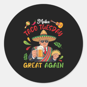 Trump mit Tacos und Bier machen den Dienstag zum g Runder Aufkleber