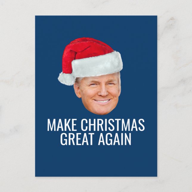 Trump mit Weihnachtsmannmütze - Weihnachten wieder Postkarte (Vorderseite)