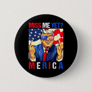 Trump Mittelfinger Vermisse Mich Schon Amerikanisc Button