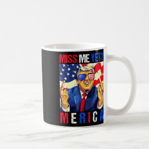 Trump Mittelfinger Vermisst du mich schon Amerikan Kaffeetasse