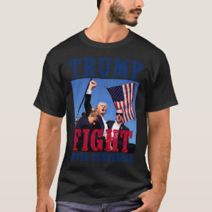 Trump-Mordversuch 2024 - Verzicht nie T-Shirt