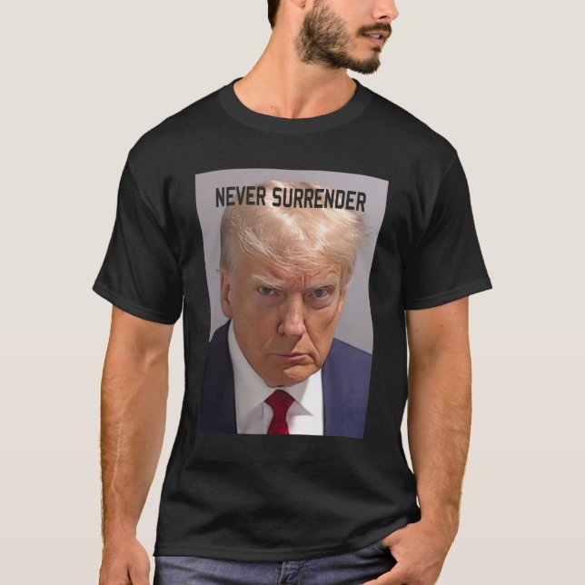 Trump Mugshot Donald Trump Tasse erschoss Niemals  T-Shirt (Vorderseite)