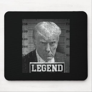 Trump Mugshot Funny Donald Trump Legend Mousepad