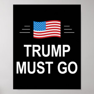 Trump muss weg -  poster