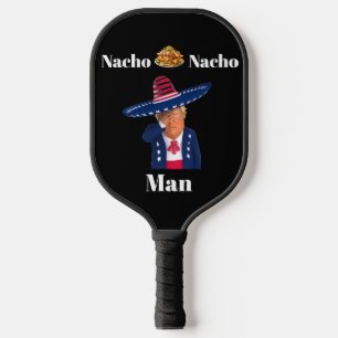 Trump Nacho Man Pickleball Paddle