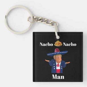 Trump Nacho Man Schlüsselanhänger