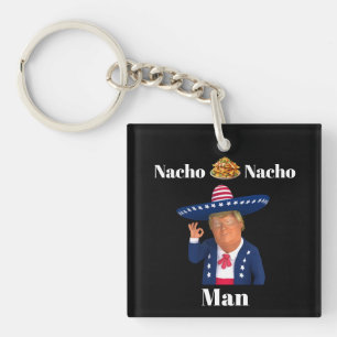 Trump Nacho Man Schlüsselanhänger