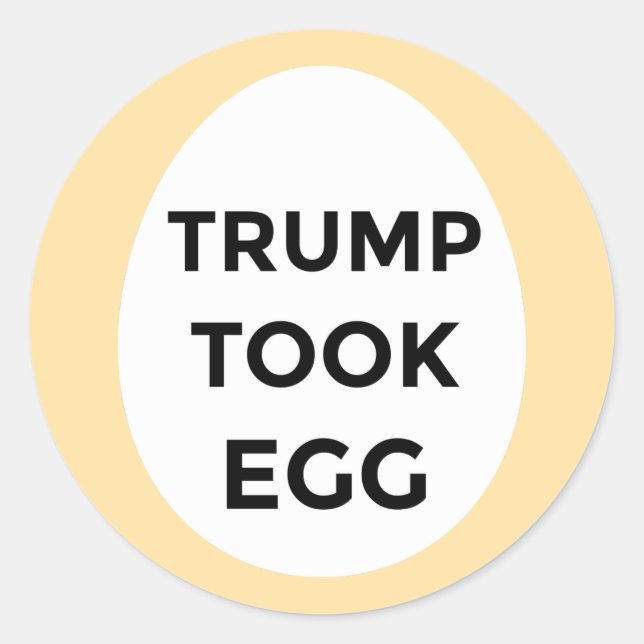 Trump nahm Eiersticker Runder Aufkleber (Vorderseite)