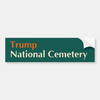 Trump National Friedhof 1 Sticker Autoaufkleber
