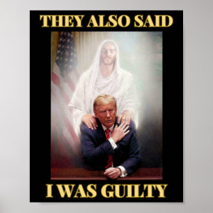 Trump nicht schuldig Jesus Christus Patriot beten  Poster