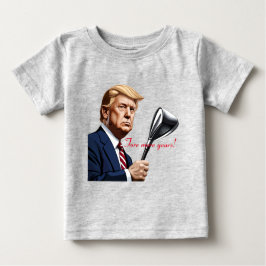Trump: Noch mehr Jahre der Größe! Baby T-shirt