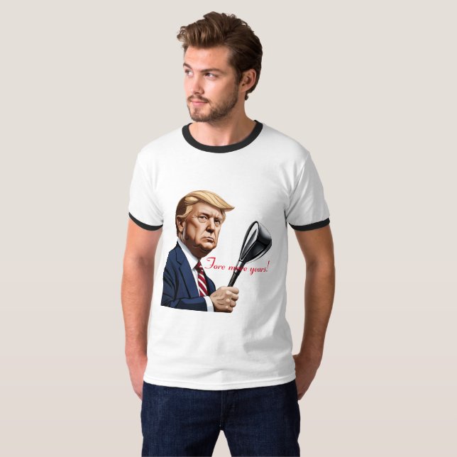 Trump: Noch mehr Jahre der Größe! T-Shirt (Vorne ganz)