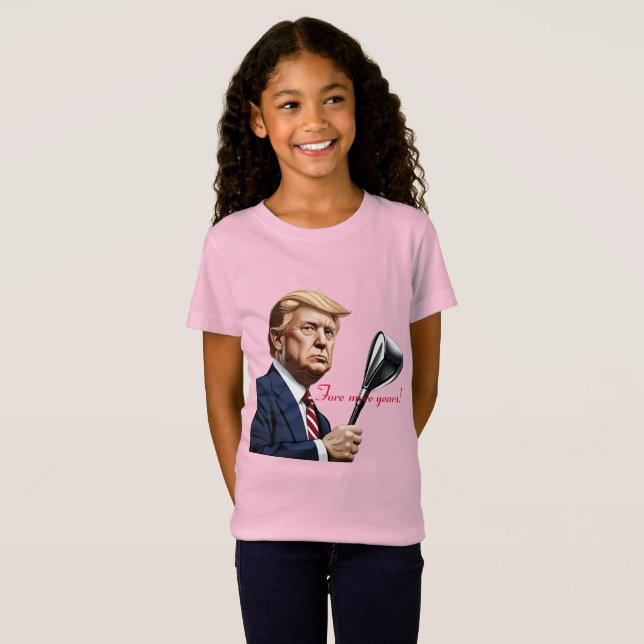 Trump: Noch mehr Jahre der Größe! T-Shirt (Vorne ganz)