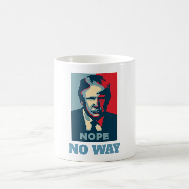 Trump Nope No Way Coffee Tasse (Mittel)