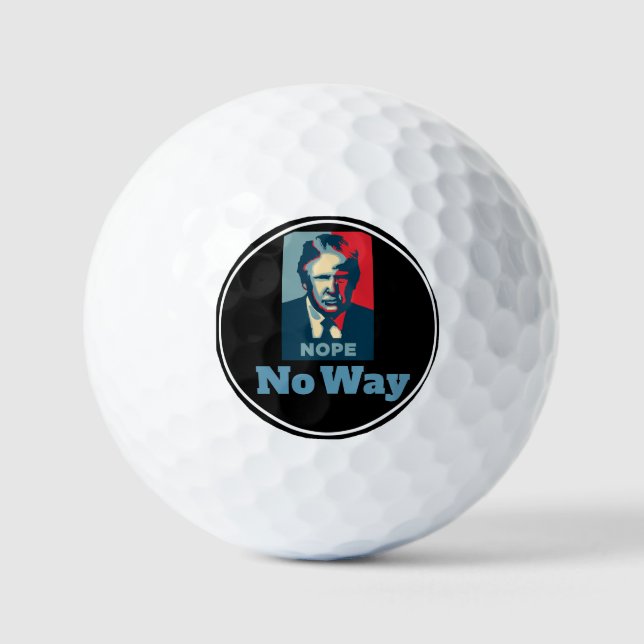 Trump Nope No Way Golf Balls Golfball (Vorderseite)