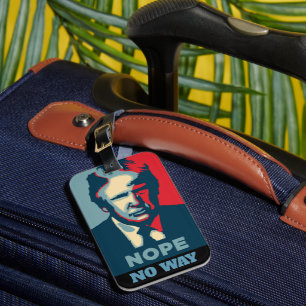 Trump Nope No Way Luggage Tag Gepäckanhänger