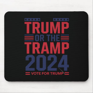 Trump oder der Landstreicher 2025 Wählen Sie Trump Mousepad