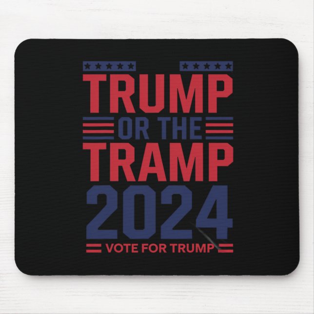 Trump oder der Landstreicher 2025 Wählen Sie Trump Mousepad (Vorne)