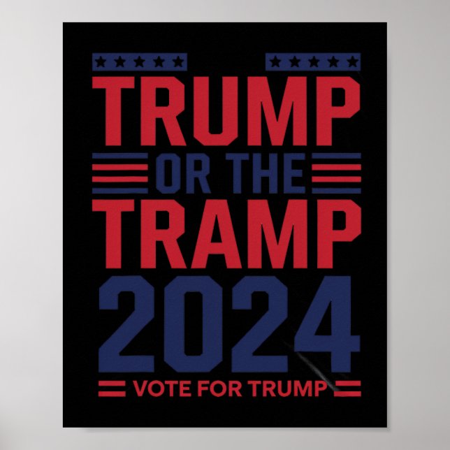 Trump oder der Landstreicher 2025 Wählen Sie Trump Poster (Vorne)