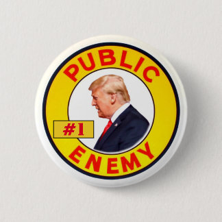 Trump: Öffentlicher Feind #1 Button