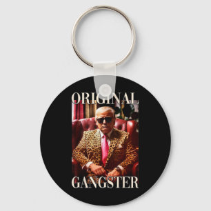 Trump Original Gangster Funny Donald Trump 2024 Schlüsselanhänger