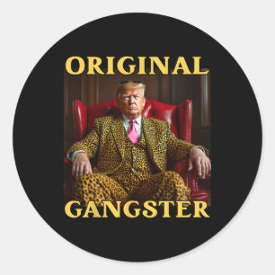 Trump Original Gangster Lustig Donald Trump Runder Aufkleber