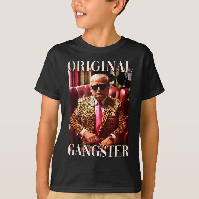 Trump Original Gangster Shirt Funny Mega Donald Tr (Vorderseite)