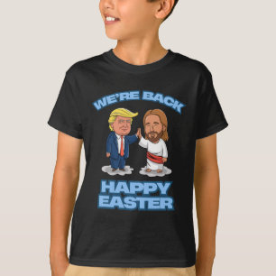 Trump Ostern Jesus Trump Wir Ck Lustig Ostern Shi T-Shirt