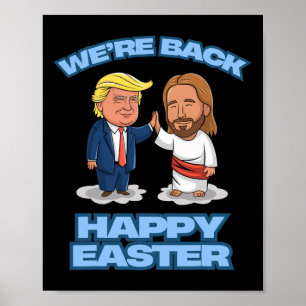 Trump Ostern Jesus Trump Wir Sind Zurück Lustiges Poster