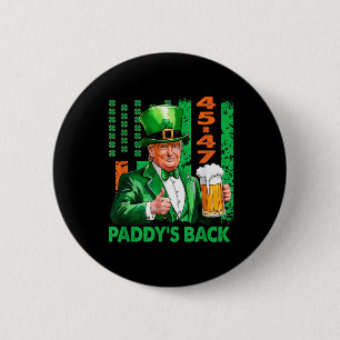 Trump Paddys Back 45 47 St Patricks Day Usa Button